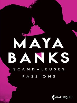 cover image of Scandaleuses passions